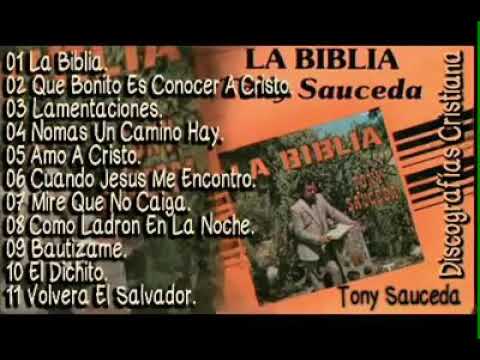 LA BIBLIA TONY SAUCEDA
