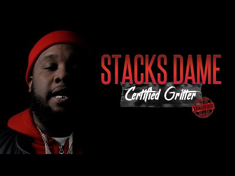 STACKS DAME - CERTIFIED GRITTER (MUSIC VIDEO) [shot by @RealTalkFilmz  ]