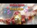 Rockabye~IRON MAN