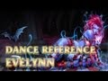 Evelynn - Tina Tech Dance - League of Legends (LoL)