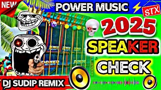 ⚡🫅Speaker Check ✅|| Power music Special New Speaker Check || Dj Sudip Remix #djsusovenremix #djbmmix