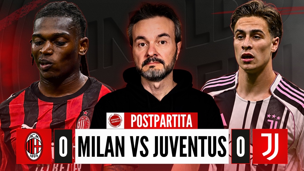 MILAN-JUVENTUS 0-0, tutto SCRITTO! | Il postpartita con Rinaldo Morelli