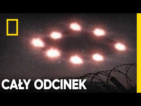 UFO: Przełomowe śledztwa — Nuklearna interwencja [CAŁY ODCINEK]