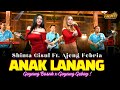 Shinta Gisul Ft Ajeng Febria ANAK LANANG Dangdut Koplo Version Saikiakuwesgede