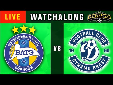 BATE BORISOV vs DINAMO BREST 🔴 Live Football Watchalong - Belarus Cup FINAL