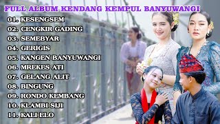 Download lagu 10 Lagu Penonton Terbanyak Kendang Kempul Banyuwangi mp3