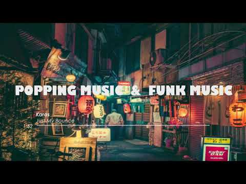 Karas - Just My Bounce - Popping music 2019 (7)