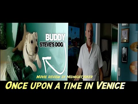 "Once upon a time in Venice" Never mess with a man's dog.