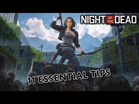 11 Beginner but Essential Tips for Night of the Dead!