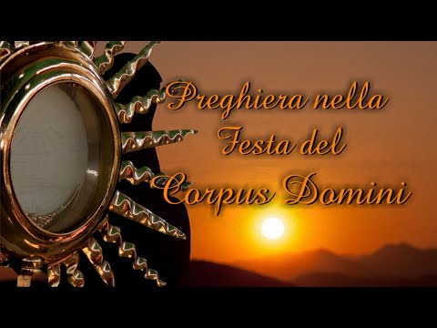 Preghiera nella Festa del Corpus Domini