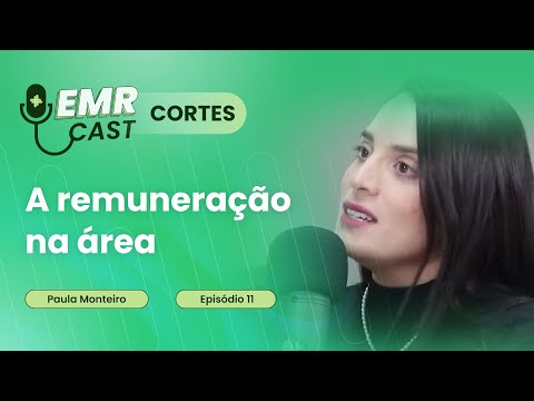 A remuneração na área de dermatologia | Cortes EMRCast: Episódio 11 - dermatologia