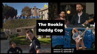 Download lagu The Rookie - 'Daddy Cop' - seasons 5 and 6 | Arrest me, but make it sexy mp3