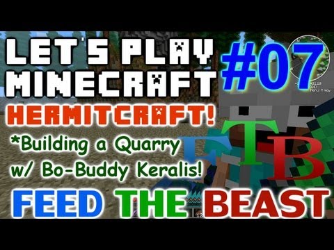 Let's Play Hermitcraft FTB Ep. 7 - Quarry W/ bo-buddy Keralis!