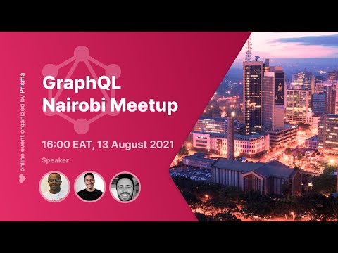 GraphQL Nairobi Meetup + a raffle!