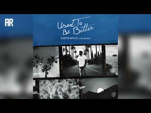 Justin Mylo & Jay Mason - Used to Be Better (Extended Mix) | Future Bounce