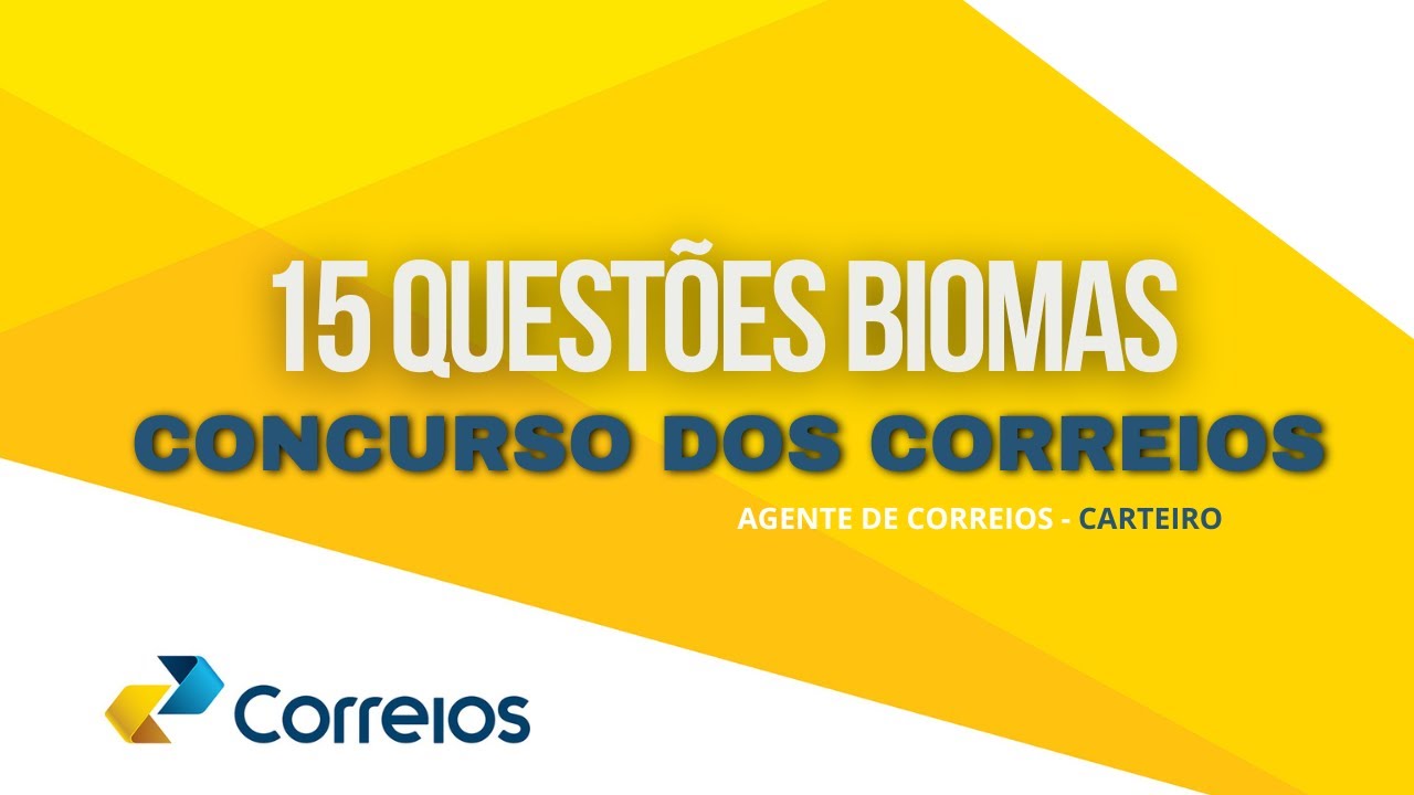 15 QUESTÕES DE BIOMAS PARA FICAR FERA - CONCURSO CORREIOS 2024
