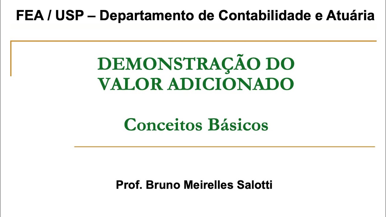 Demonstração do Valor Adicionado (DVA) - Conceitos Básicos