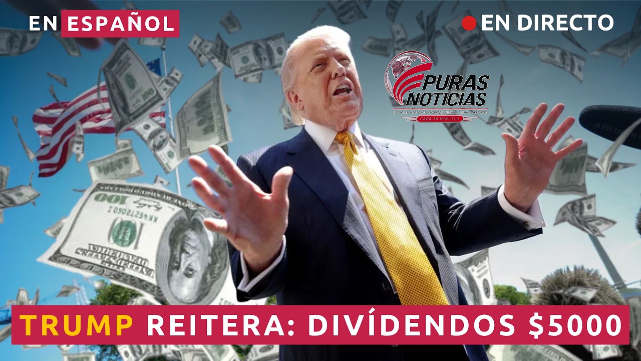 TRUMP REITERA: ¡DIVIDENDOS DE $5,000 PARA LOS ESTADOUNIDENSES SI GANAN LOS REPUBLICANOS!