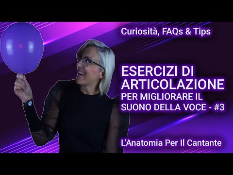 COME MIGLIORARE il suono della VOCE #3 - Migliorare articolazione e risonanza con un PALLONCINO!!