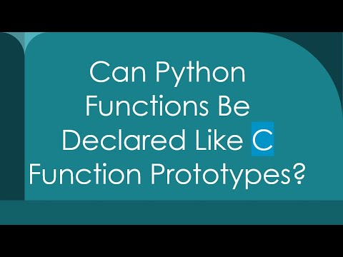 Can Python Functions Be Declared Like C Function Prototypes