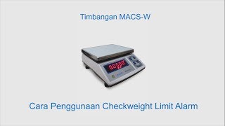 Cara Penggunaan Checkweigh Limit Alarm Pada Timbangan Quattro MACS-W