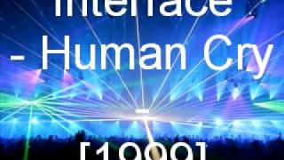 Interface - Human Cry