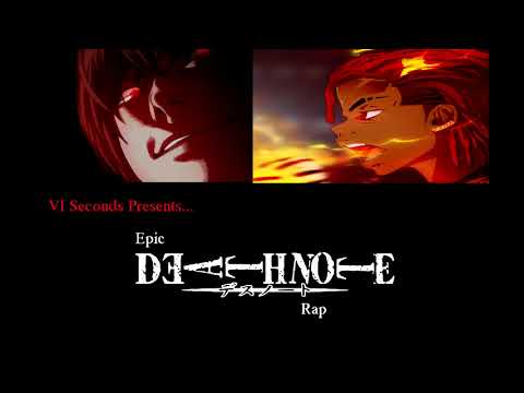 VI Seconds - Epic Death Note Rap (Light)