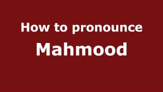 How to pronounce Mahmood