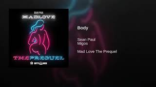 Sean Paul - Body ft. Migos (Letra na descrição!)