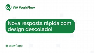 🚀 **Nova resposta rápida com design descolado! 🎨 Mais fácil e poderoso do que nunca! ** ✨