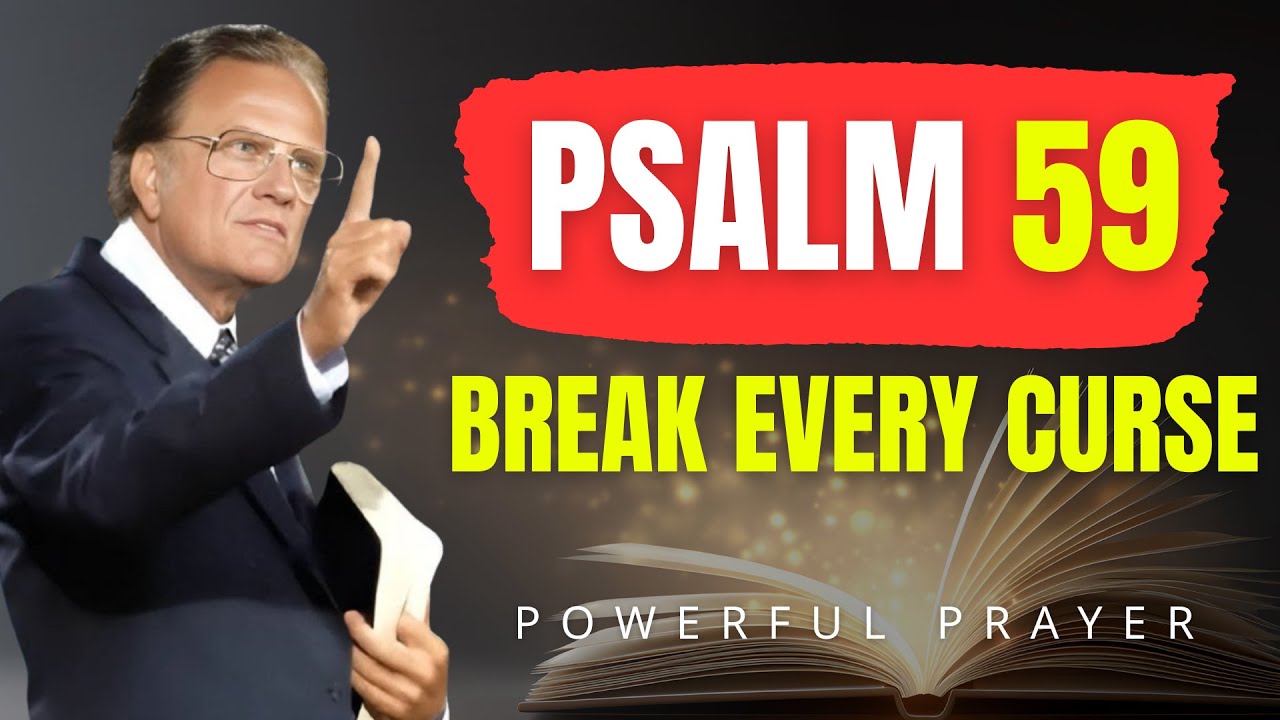 Psalm 59: Divine Shield Against Hidden Attacks | Powerful Prayer | Billy Graham