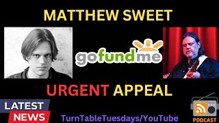 An Emergency Podcast: GoFund Matthew Sweet’s Recovery From Stroke #podcast #matthewsweet