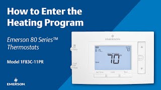 Emerson 1F83C-11PR | Heat Programming