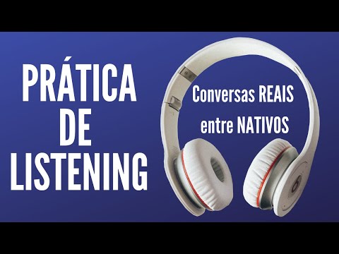 TREINO DE LISTENING (15) PRATIQUE COM INGLÊS NATIVO!