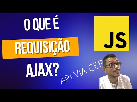 REQUISIÇÃO AJAX? | CONSUMINDO API VIA CEP