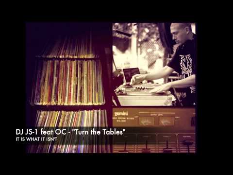 DJ JS-1 feat OC - Turn the Tables
