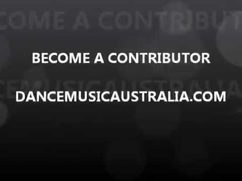 DMA | DANCE MUSIC AUSTRALIA DANCEMUSICAUSTRALIA.COM SEE THINGS FROM A DIFFERENT POINT OF VIEW