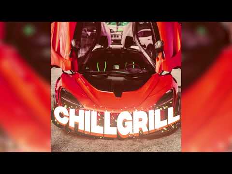 Chill-Grill(slowed)