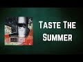 Duran Duran - Taste The Summer (Lyrics)