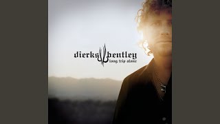 Dierks Bentley Long Trip Alone