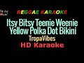 Itsy Bitsy Teenie Weenie Yellow Polka Dot Bikini - TropaVibes (REGGAE KARAOKE)
