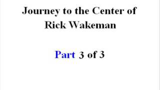 Crimes Against Music: Journey to the Center of Rick Wakeman Part 3