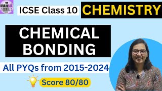 ICSE Class 10 Chemistry Chemical Bonding PYQs । Important for 2024-25
