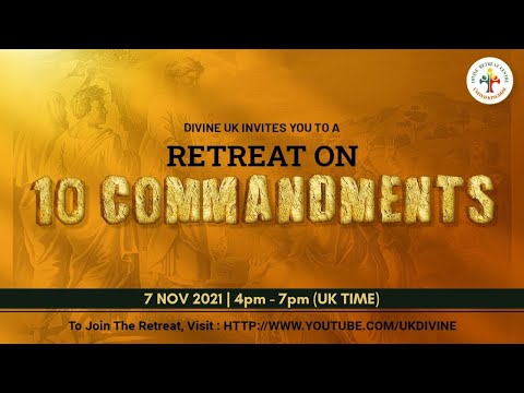 (LIVE) - Retreat on the Ten Commandments (7 November 2021) Divine UK
