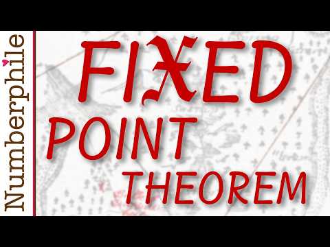 The Fixed Point Theorem - Numberphile