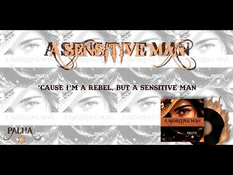 A Sensitive Man - Palha