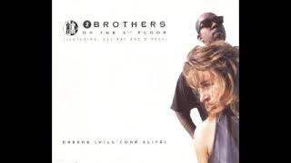 2 Brothers On The 4Th Floor - Dreams (Extended Version Without Rap)