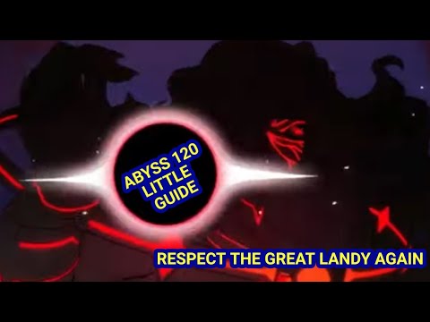 Epic Seven - Abyss 120 Little Guide - Respect the Great Landy Again
