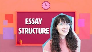 How To Write An Essay: Structure