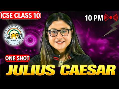 Julius Caesar Revision in One Shot | ICSE Class 10 English Literature | ICSE 2026 | Nikita Singh